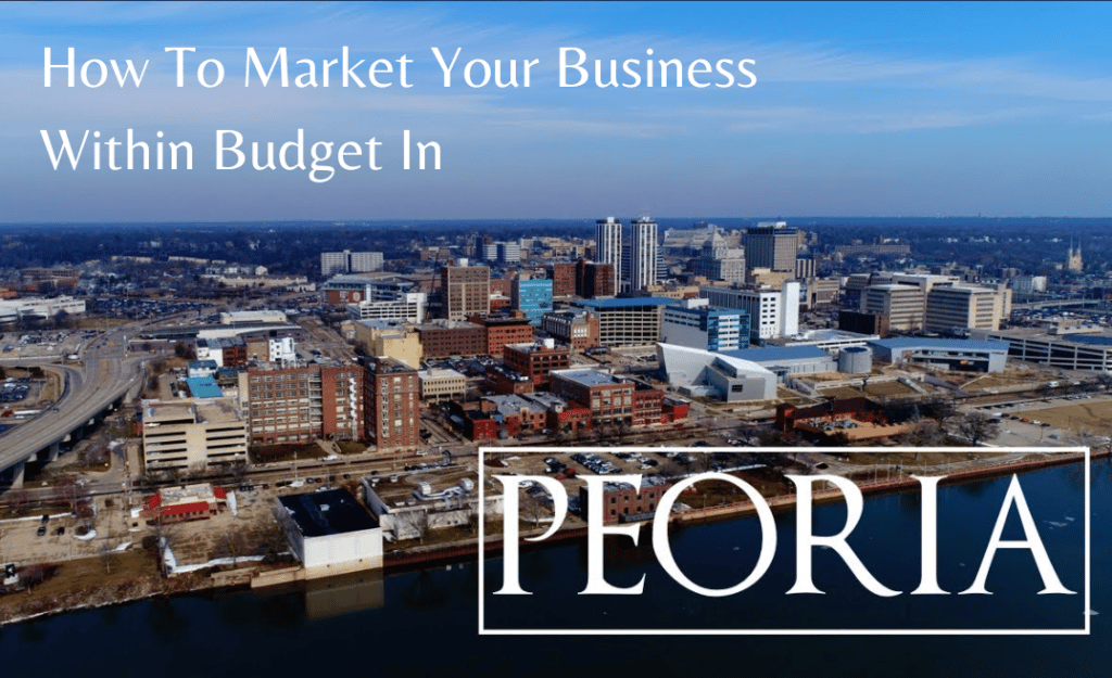 Cheap advertising in Peoria